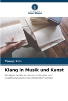 Klang in Musik und Kunst (German Edition) 620980893X Book Cover