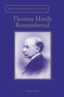 Thomas Hardy Remembered 0754639738 Book Cover