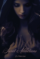 Sweet Addictions B0DWSQHY7C Book Cover