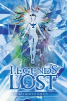 Legends Lost 1956696687 Book Cover