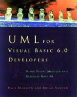 UML for Visual Basic 6.0 Developers: Using Visual Modeler and Rational Rose 98 1558605452 Book Cover