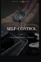 SELF-CONTROL: L'aventurier des lumières B08FP12XNL Book Cover