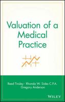Valuation of a Medical Practice 0471299650 Book Cover