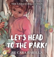Let's head to the Park 0645285145 Book Cover
