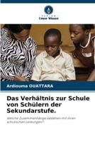 Das Verhältnis zur Schule von Schülern der Sekundarstufe. 6207259289 Book Cover