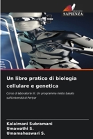 Un libro pratico di biologia cellulare e genetica (Italian Edition) 6209063586 Book Cover