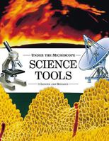 Under the Microscope: Science Tools 0717256286 Book Cover