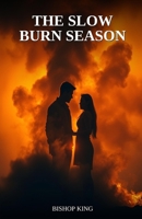 The Slow Burn Season B0GWY84SVM Book Cover