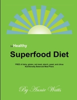 Be Healthy Superfood Diet 1329356101 Book Cover