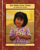 Our Baby from China: An Adoption Story 0807561622 Book Cover