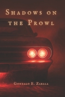 Shadows on the Prowl B0G3HTCD25 Book Cover