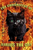 THE CHRONICLES OF SIRIUS THE CAT: Chronicle 1. In Search of a Cat's Purpose. Story 1. Firefighter Cats B0HKGNZSGT Book Cover