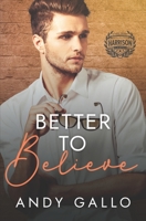 Better to Believe B0933NY9PC Book Cover