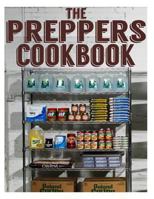 The Preppers Cookbook - The Ultimate Recipe Guide 149449020X Book Cover