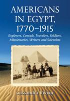 Americans in Egypt, 1770-1915 078646304X Book Cover