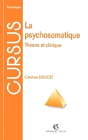 La psychosomatique: Théorie et clinique (French Edition) 2200251866 Book Cover
