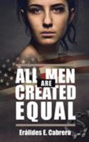 All Men Are Created Equal 1546204709 Book Cover