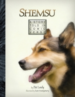 Shemsu: A Story Told in Comic Verse 1105064336 Book Cover