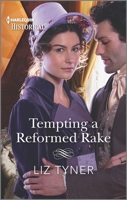 Tempting a Reformed Rake 1335407626 Book Cover