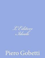 L'editore ideale 1479329185 Book Cover
