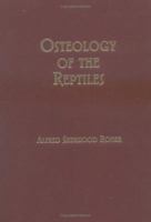 The Osteology of the Reptiles 0226724875 Book Cover