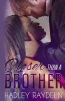 Closer Than A Brother 1548186651 Book Cover