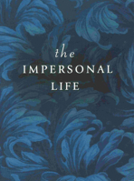 The Impersonal Life 0875163017 Book Cover