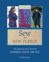 Sew the New Fleece: Techniques with Synthetic Fleece and Pile 1561581720 Book Cover