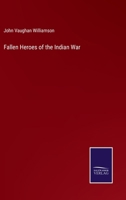 Fallen Heroes of the Indian War 3375149492 Book Cover