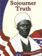 Sojourner Truth (Let Freedom Ring)
