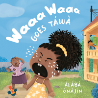 Waaa Waaa Goes Táwà 0593644077 Book Cover