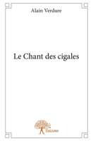 Le Chant des cigales (French Edition) 2332735607 Book Cover