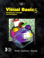 Microsoft Visual Basic 5 Introductory Concepts and Techniques 0789527839 Book Cover