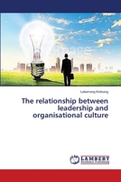 The relationship between leadership and organisational culture 3659631434 Book Cover