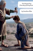 The Chosen King (The Story of King David) B0DRRWJYP2 Book Cover