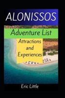 ALONISSOS Adventure List: Attractions and Experiences B0DVRMWN65 Book Cover