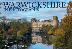 Warwickshire in Photographs 1445683954 Book Cover