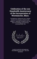 Celebration of the One Hundreth Anniversary of the Incorporation of Westminster 0526856602 Book Cover