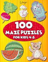 100 Maze Puzzles for Kids 4-8: Maze Activity Book for Kids. Great for Developing Problem Solving Skills, Spatial Awareness, and Critical Thinking Skills. 1795053666 Book Cover