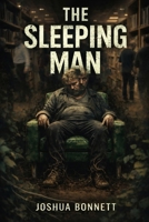 The Sleeping Man B0GXRZ4T8B Book Cover