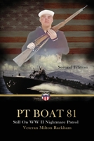 PT Boat 81: Still On WWII Nightmare Patrol 1648734111 Book Cover