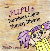 Juju's Numbers Cajun Nursery Rhyme 0996941010 Book Cover