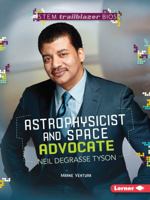 Astrophysicist and Space Advocate Neil Degrasse Tyson 1467725854 Book Cover
