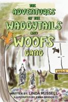 The Adventures of the WaggyTails and Woofs Gang 1787888088 Book Cover