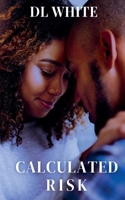 Calculated Risk B0F46JR56P Book Cover