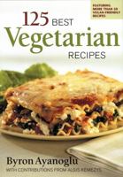 125 Best Vegetarian Recipes 077880089X Book Cover