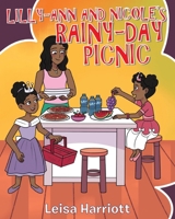 Lilly-Ann and Nicole's Rainy-Day Picnic 1098017854 Book Cover