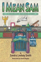 I Mean Sam 1734289406 Book Cover