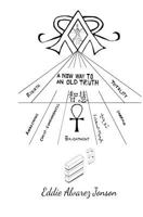 A New Way to an Old Truth: The Momentous Era 153507096X Book Cover