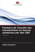 Facteurs de réussite des introductions en bourse soutenues par des LBO (French Edition) 6208486084 Book Cover